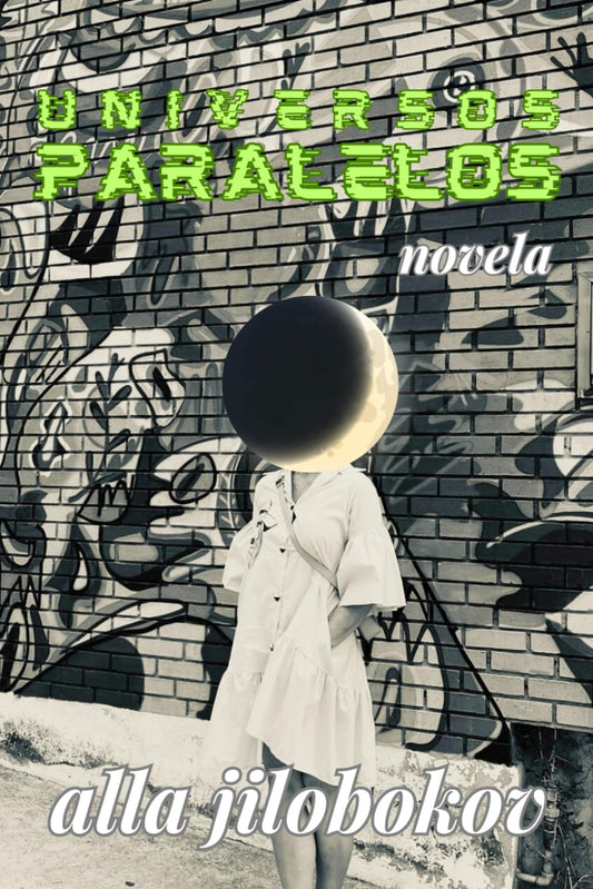 Universos Paralelos (Spanish Edition)