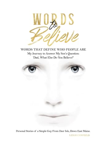 WORDS TO BELIEVE: WORDS THAT DEFINE WHO PEOPLE ARE - 3313