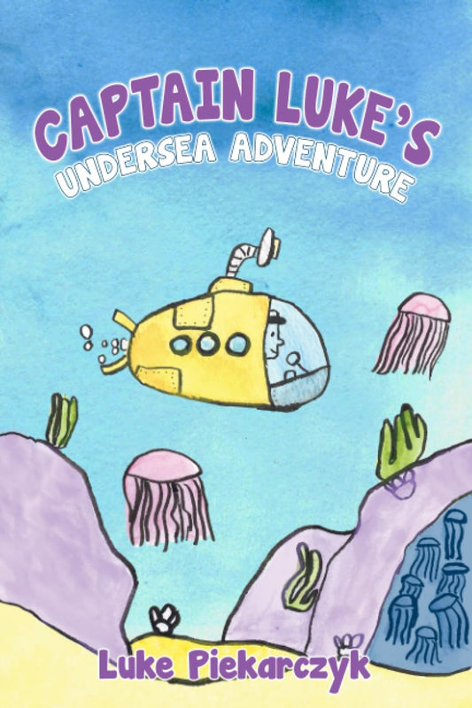 Captain Luke's Undersea Adventure (Luke's Adventures)