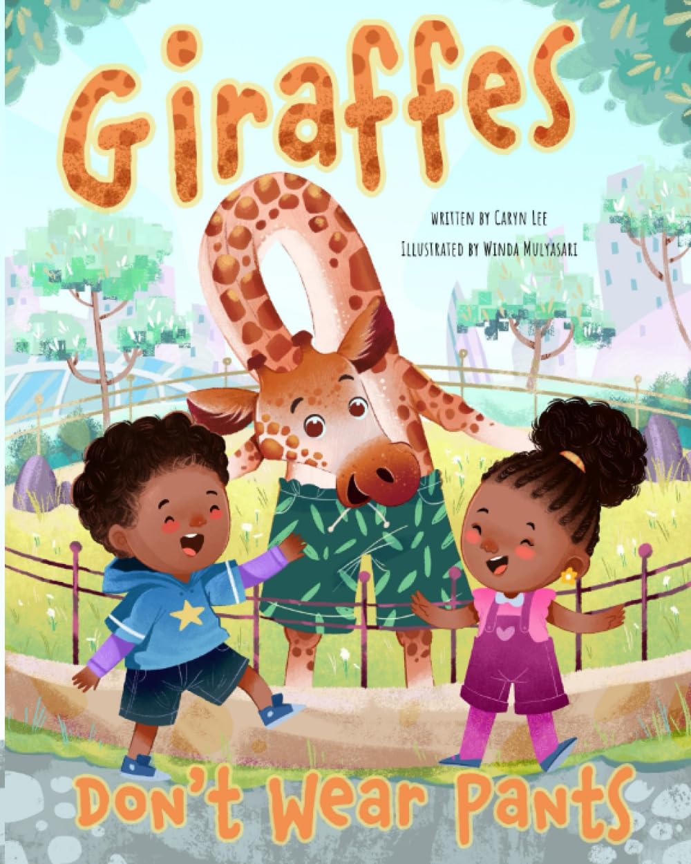 Giraffes Don't Wear Pants