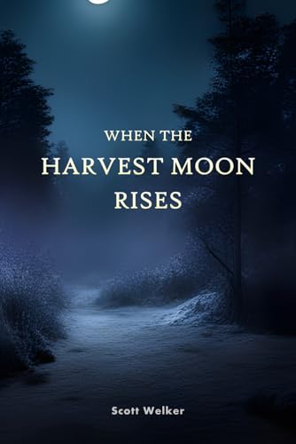 When the Harvest Moon Rises - 6082
