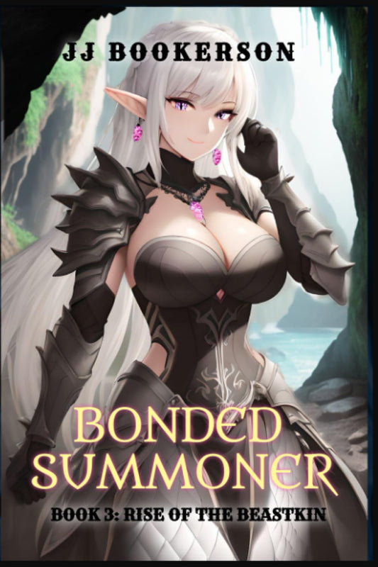 Rise of the Beastkin: A Summoner Fantasy LitRPG (Bonded Summoner)