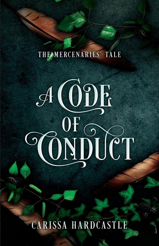 A Code of Conduct: The Mercenaries' Tale (Leaves May Fall)