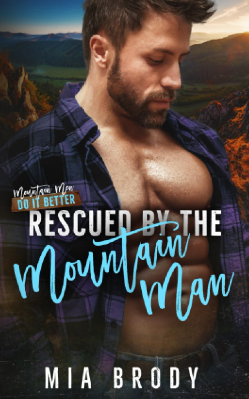 Rescued By the Mountain Man (Mountain Men Do It Better)