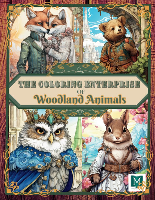 The Coloring Enterprise of Woodland Animals: Relaxing Creative Fun Illustrative Images of Woodland Animal's Adventures to Calm Down. Great Gift Idea For all ages Men & Women (70 coloring images)