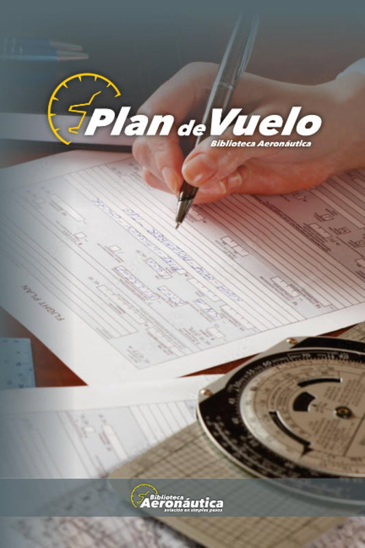 Plan de Vuelo (Spanish Edition)