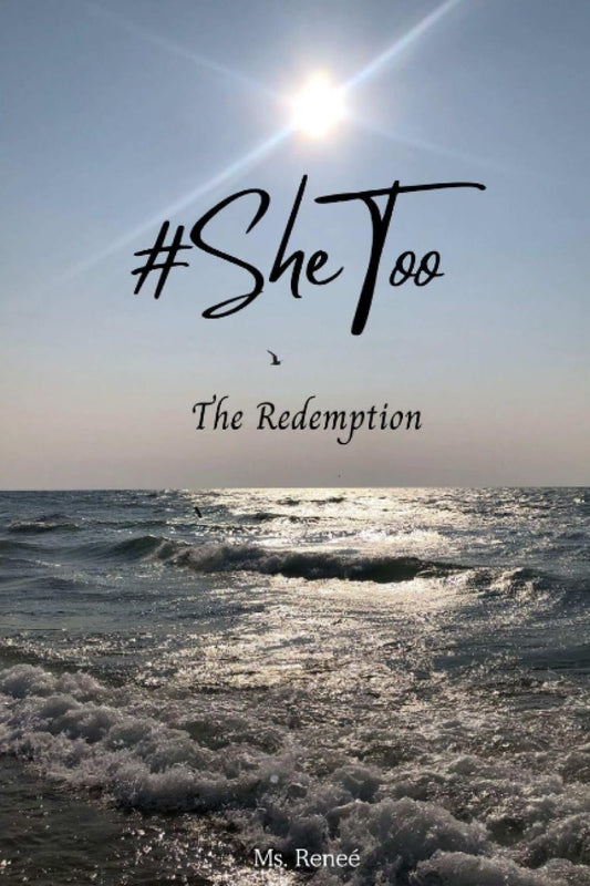 #SheToo: The Redemption