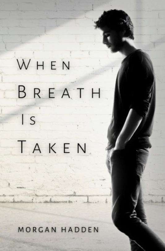 When Breath Is Taken - 4629