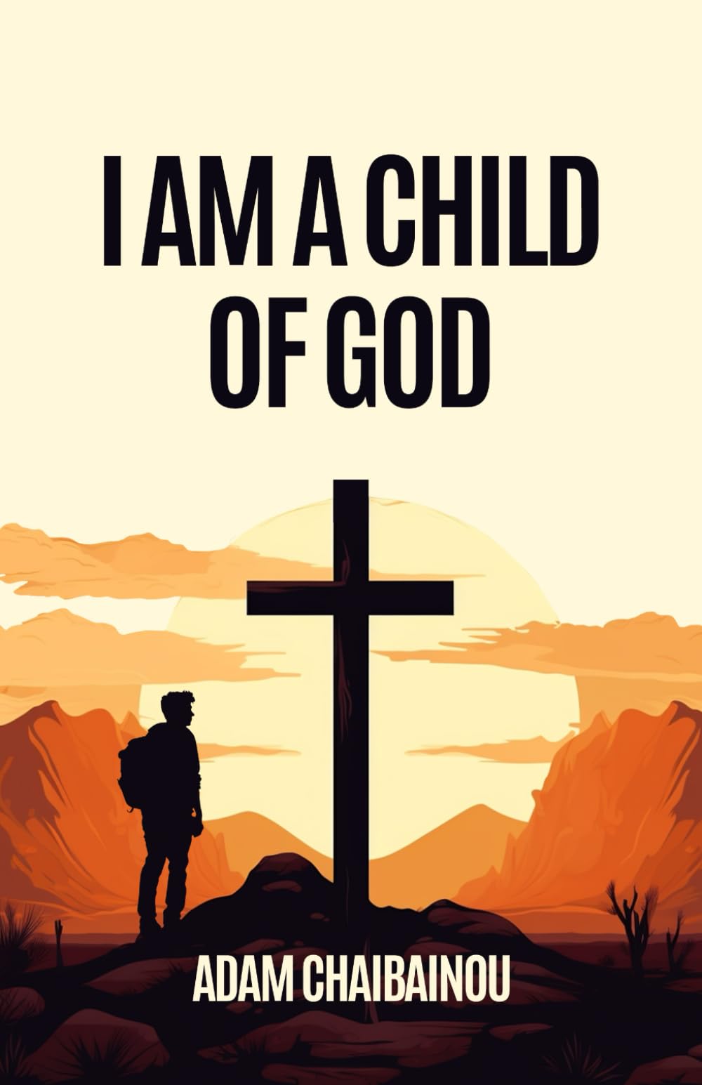 I Am a Child of God