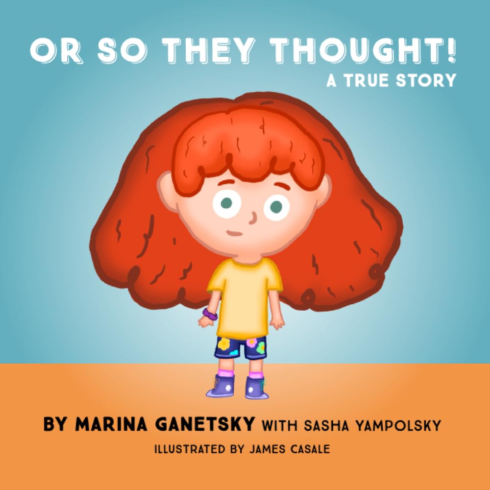 Or So They Thought: A True Story