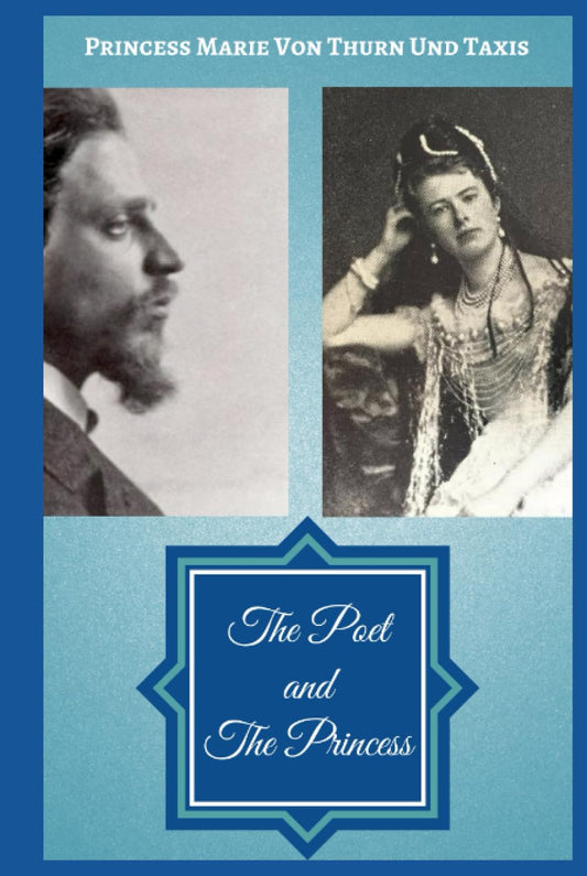 The Poet and The Princess: Memories of Rainer Maria Rilke - 851