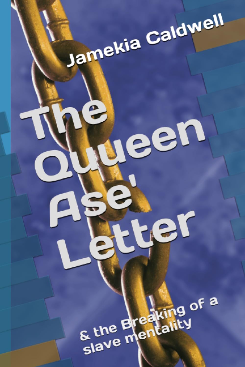 The Quueen Ase' Negus Letter: & the Breaking of a slave mentality - 7819