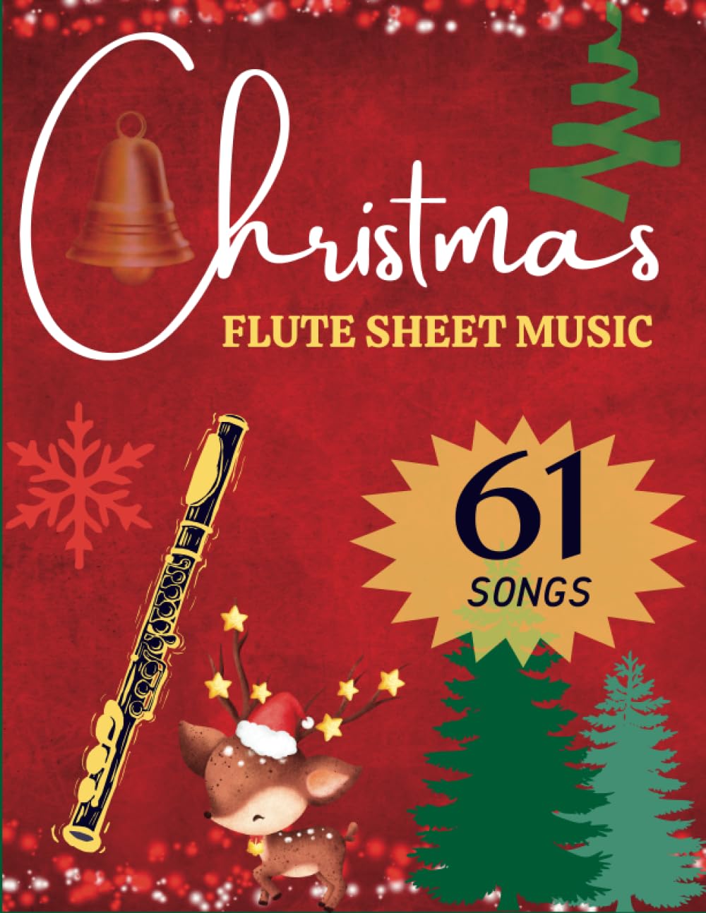Christmas Flute Sheet Music: 61 Easy Christmas For Beginner,Christmas Songs Flute Solo - 983