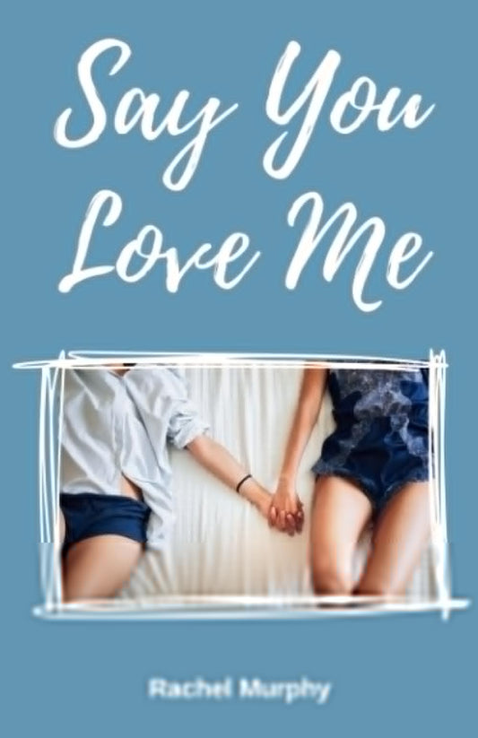 Say You Love Me - 8062