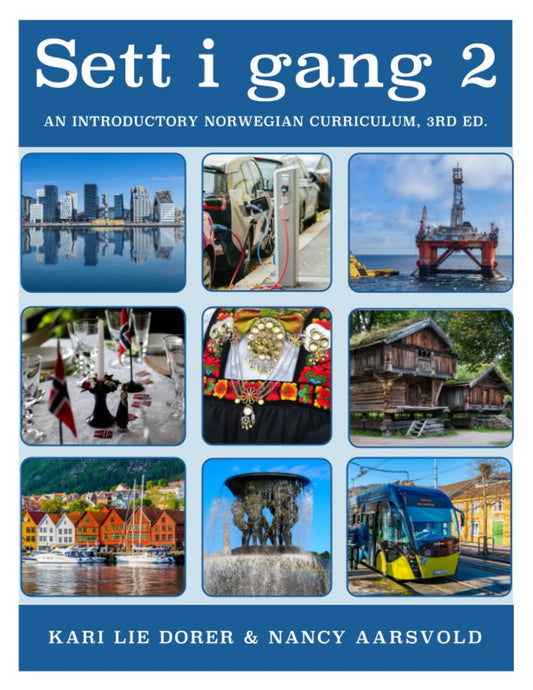 Sett i gang Book 2 (3rd ed.): An Introductory Norwegian Curriculum (Sett i gang (3rd Edition)) - 422