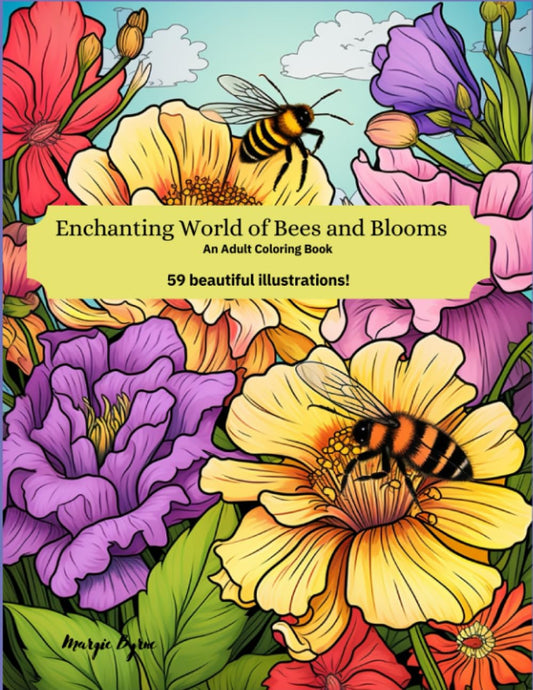 Enchanting World of Bees and Blooms: Adult Coloring Book - 3846