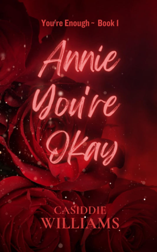Annie You're Okay (You're Enough) - 401