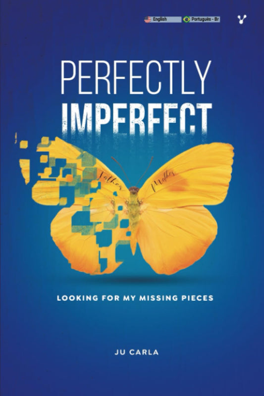 Perfectly Imperfect: Looking for my Missing Pieces