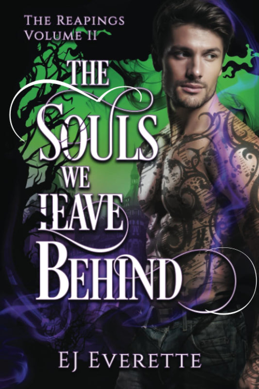 The Souls We Leave Behind (The Reapings)