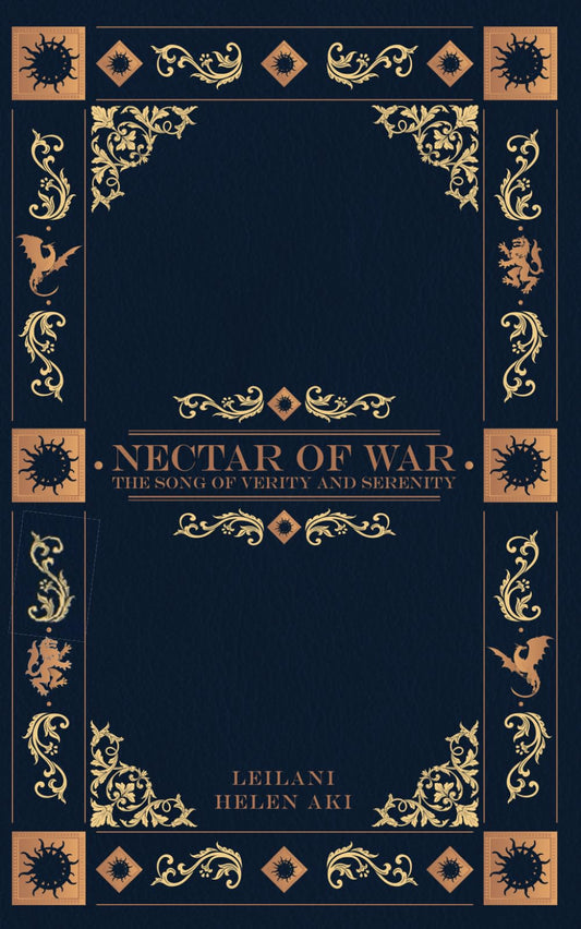 Nectar of War: The Song of Verity and Serenity (The Nectar of War Series) - 6775