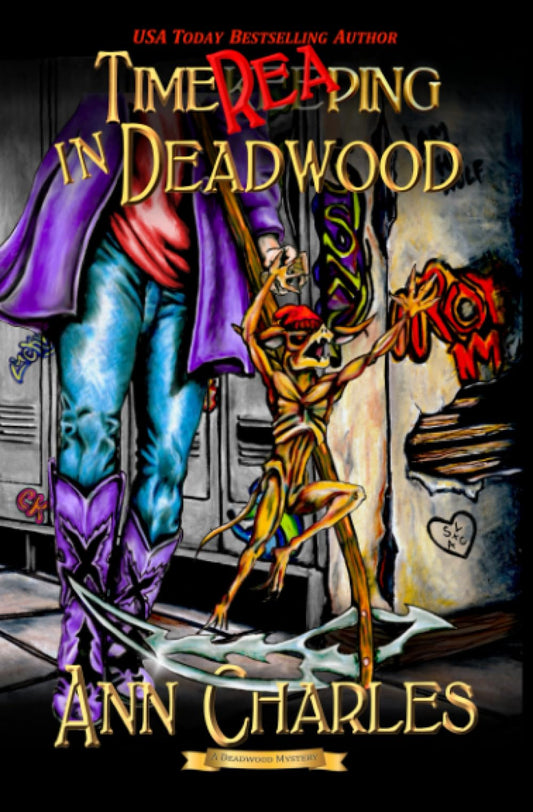 TimeReaping in Deadwood (Deadwood Humorous Mystery) - 3429