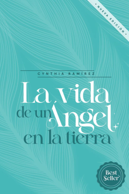 La vida de un ángel en la tierra (Spanish Edition) - 2150