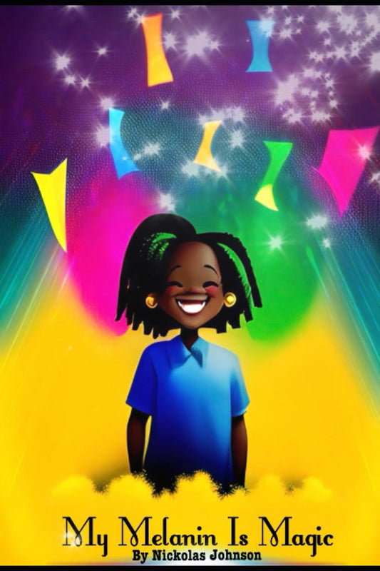 My Melanin Is Magic - 4091