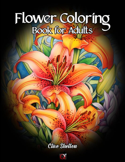 Flower Coloring Book For Adults: 52 Unique Beautiful Floral Designs For Coloring By Adults And Seniors - 8486