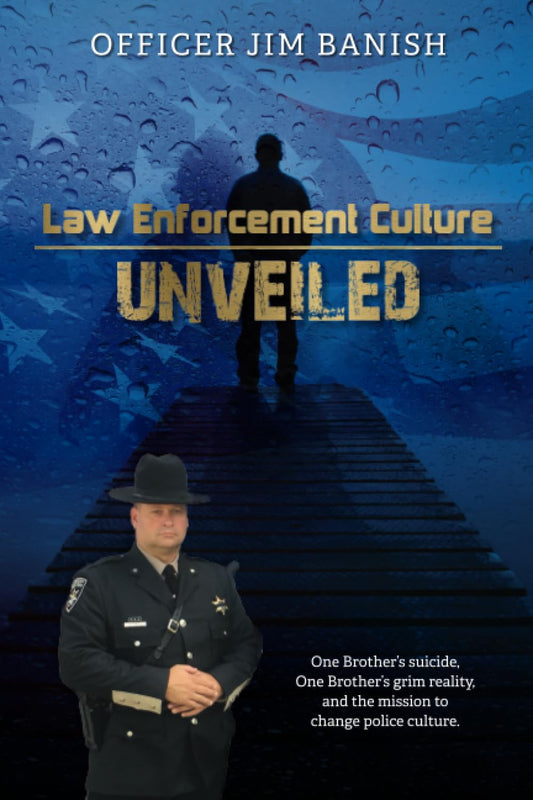 Law Enforcement Culture UNVEILED: One Brother's suicide, One Brother's grim reality, and the Mission to Change Police Culture - 7040