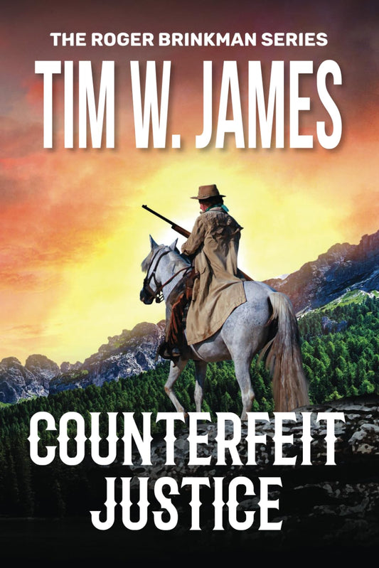 Counterfeit Justice (The Roger Brinkman Series) - 9142