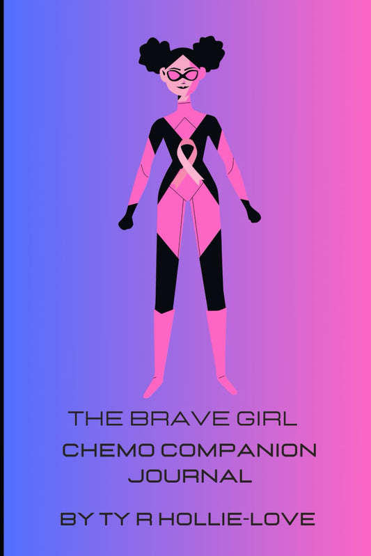 Brave Girl The Chemo Companion Journal - 1596