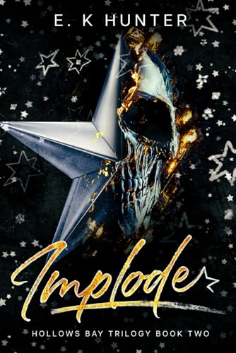Implode: Hollows Bay Trilogy Book Two - 5661