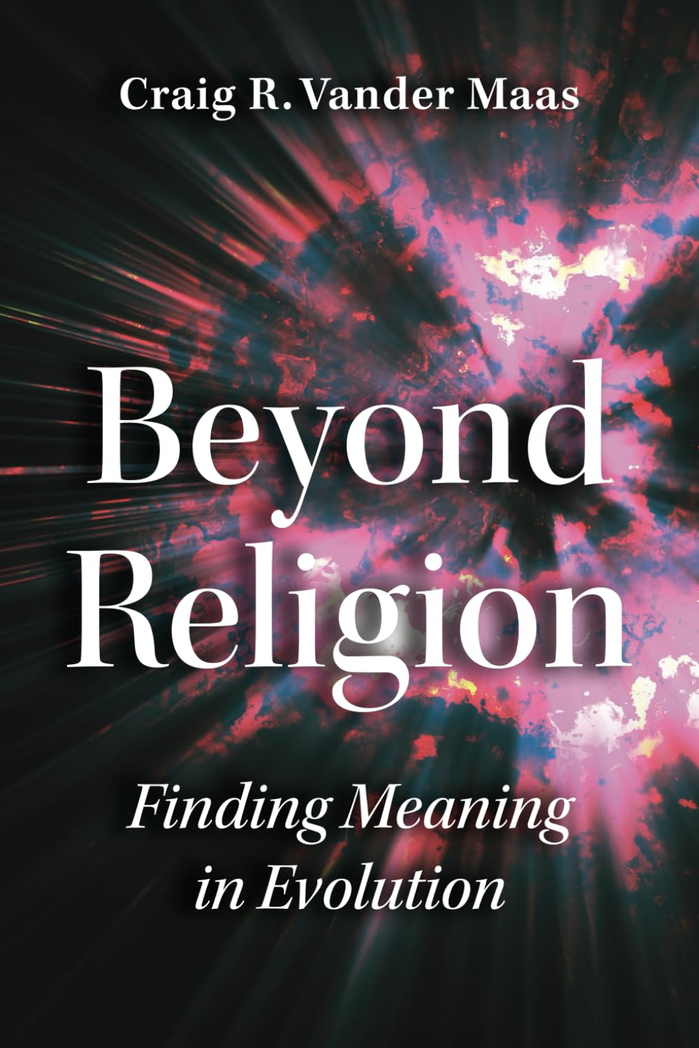 Beyond Religion: Finding Meaning in Evolution - 7884