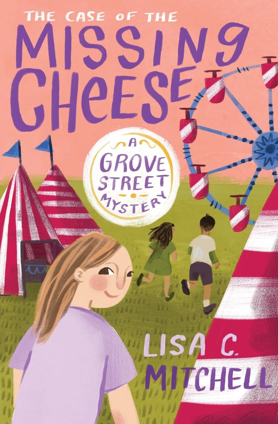 The Case of the Missing Cheese: a Grove Street Mystery (The Grove Street Mysteries)