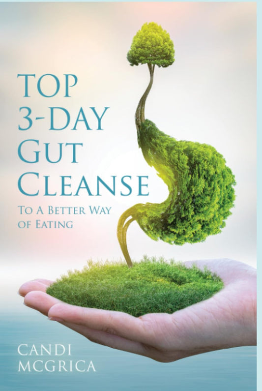 Top 3- Day Gut Cleanse: To a Better Way of Eating - 9254