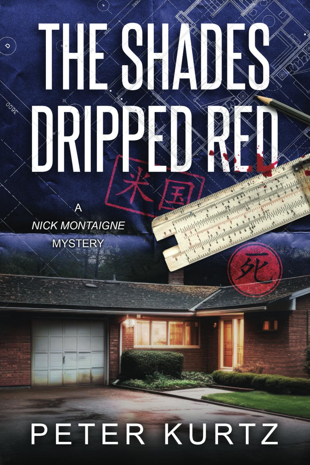 The Shades Dripped Red: A Nick Montaigne Mystery (The Nick Montaigne Series)