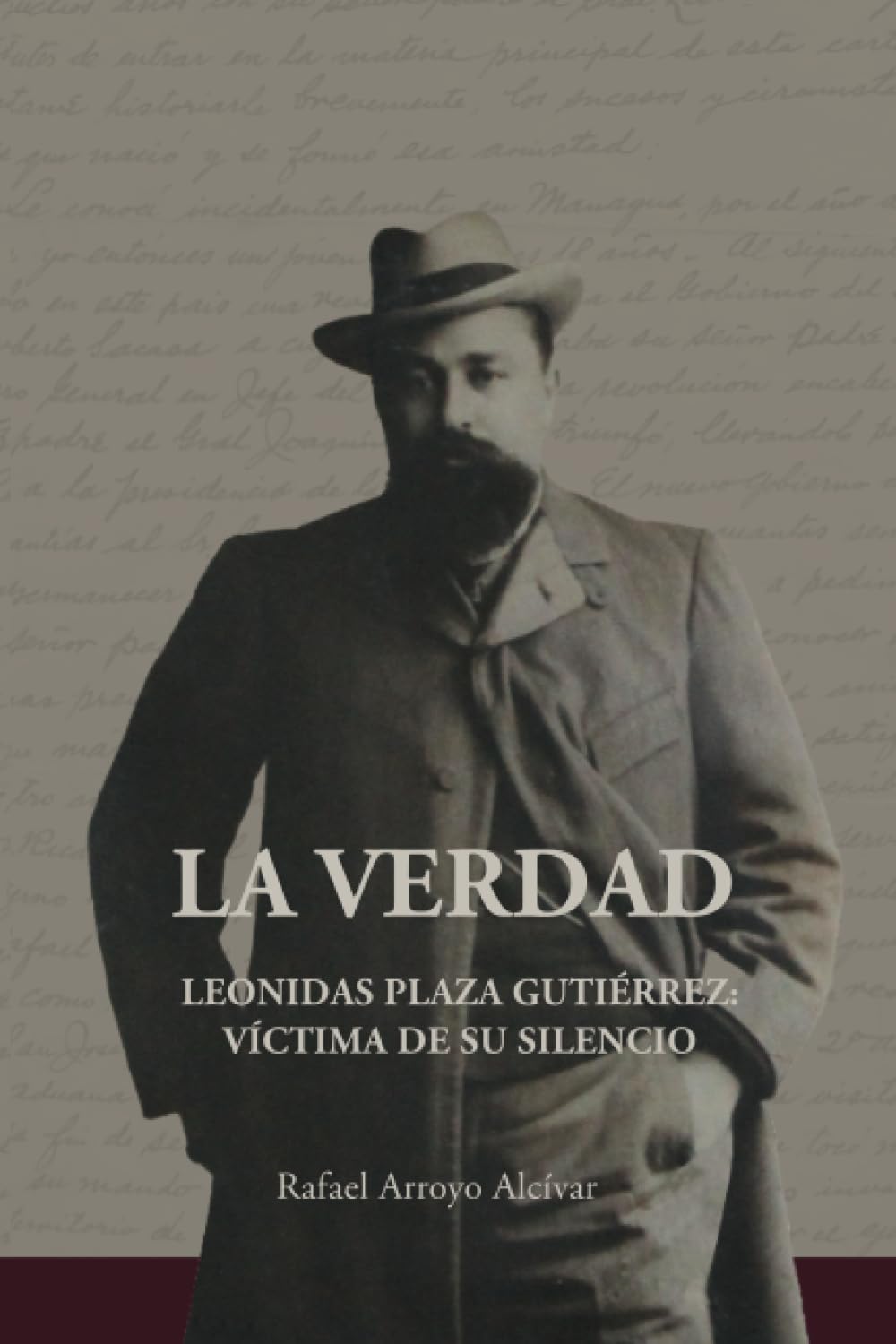 La verdad: Leonidas Plaza Gutiérrez: víctima de su silencio (Spanish Edition) - 5117