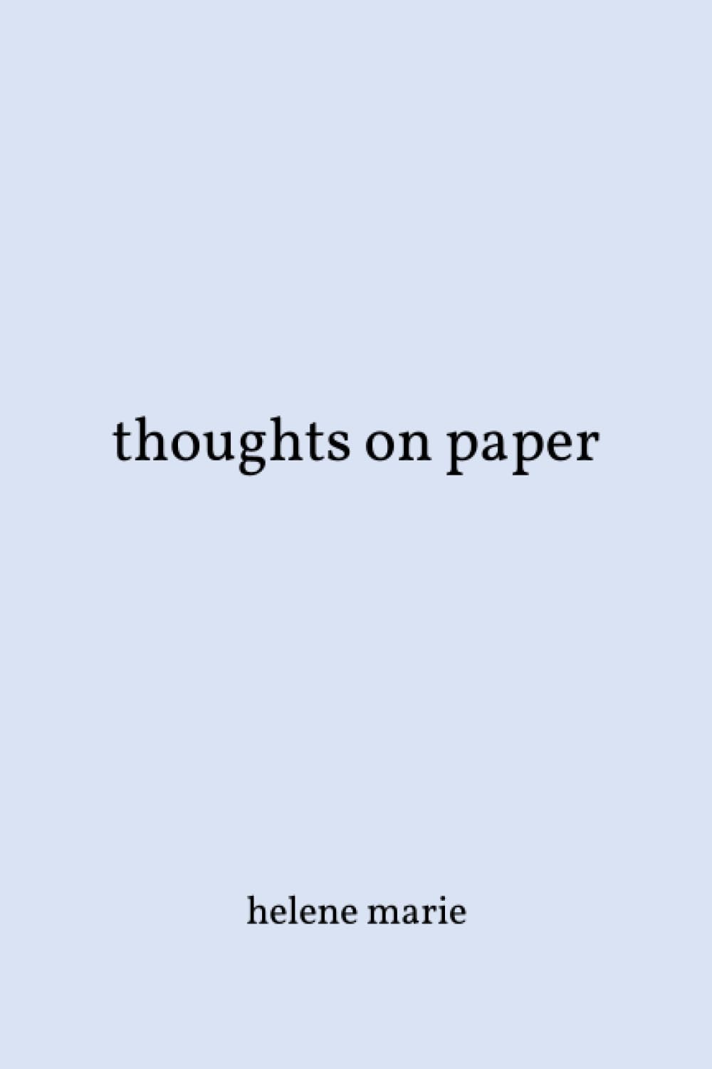 thoughts on paper - helene marie