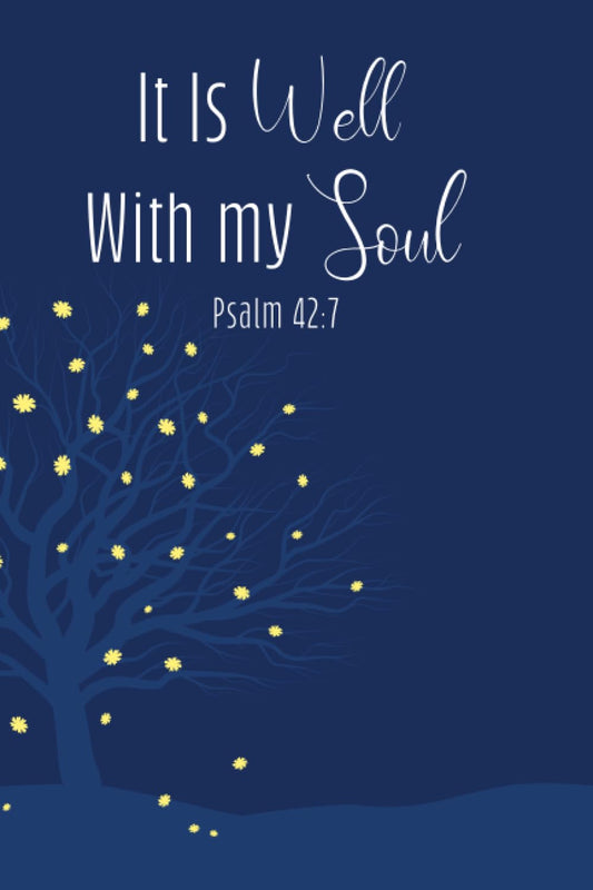 It Is Well With My Soul: A Journal for Prayer, Gratitude, and Health - 8582