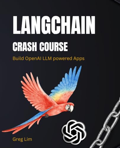 LangChain Crash Course: Build OpenAI LLM powered Apps: Fast track to building OpenAI LLM powered Apps using Python - 46