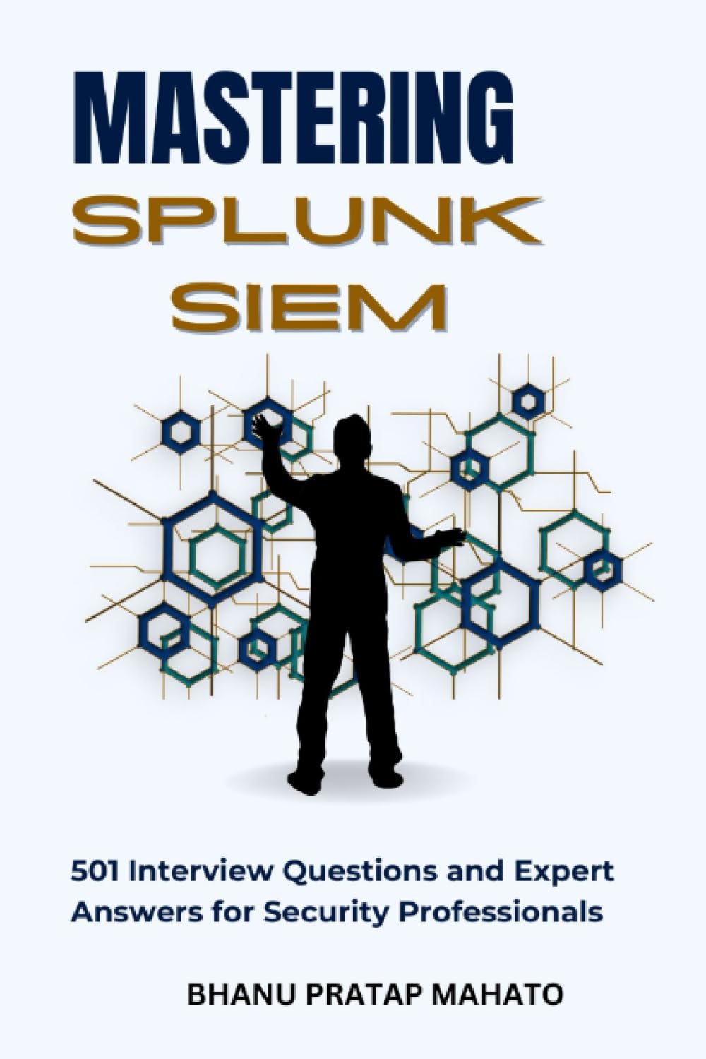 Mastering Splunk SIEM: 501 Interview Questions and Expert Answers for Security Professionals - 1618