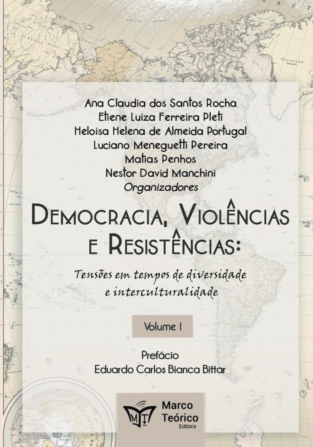 Democracias, Violências e Resistências:: Tensões em tempos de diversidade e interculturalidade Vol 1 (Portuguese Edition) - 461