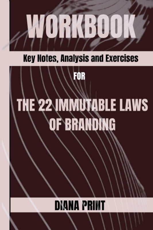 Workbook For The 22 Immutable Laws Of Branding - 7913