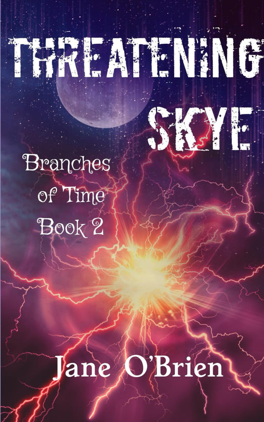 Threatening Skye (Branches of Time)