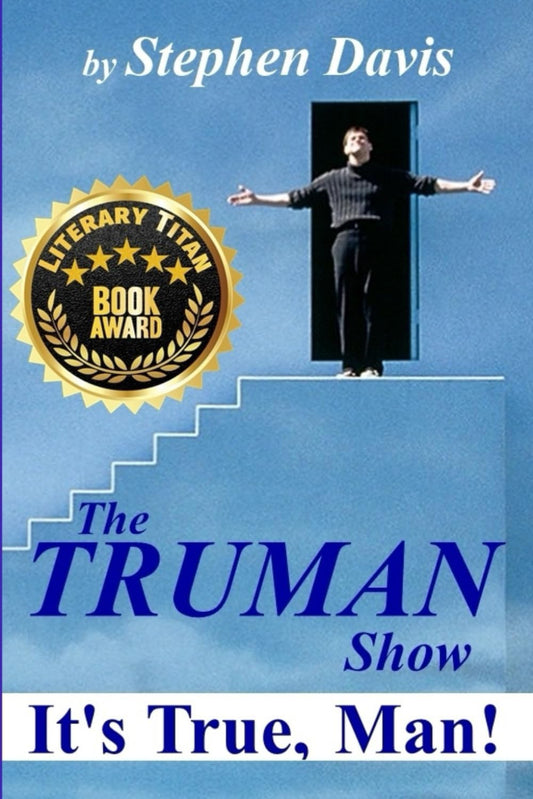 The Truman Show: It's True, Man! - 4119