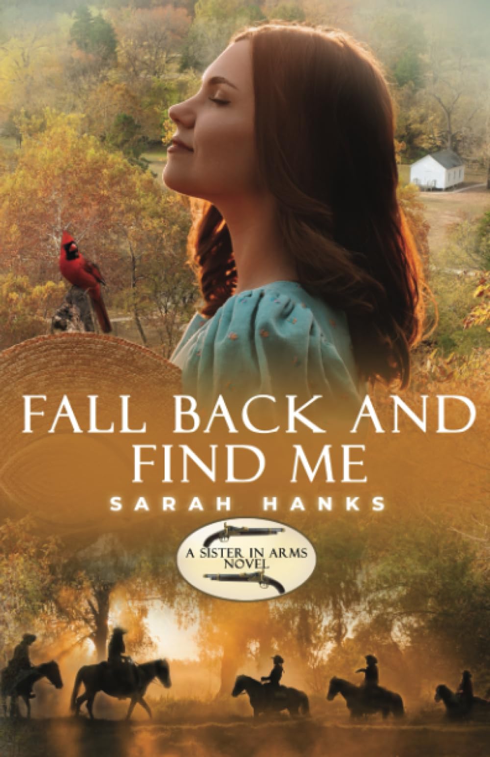 Fall Back and Find Me: A Split-Time Sisters in Arms Novel