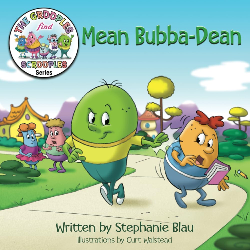 Mean Bubba-Dean (The Grooples Find Scrooples Series) - 2691