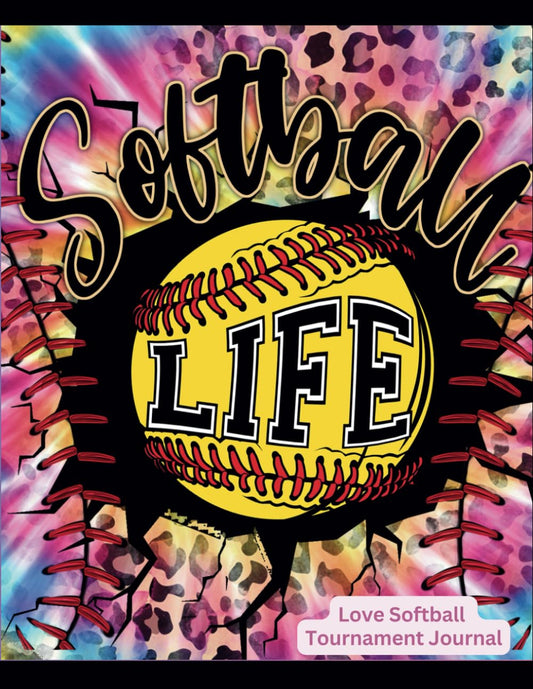 Love Softball: A Softball Journal for Girls' Tournaments, Team Bonding, and Unforgettable Moments - Version 1 - 6709