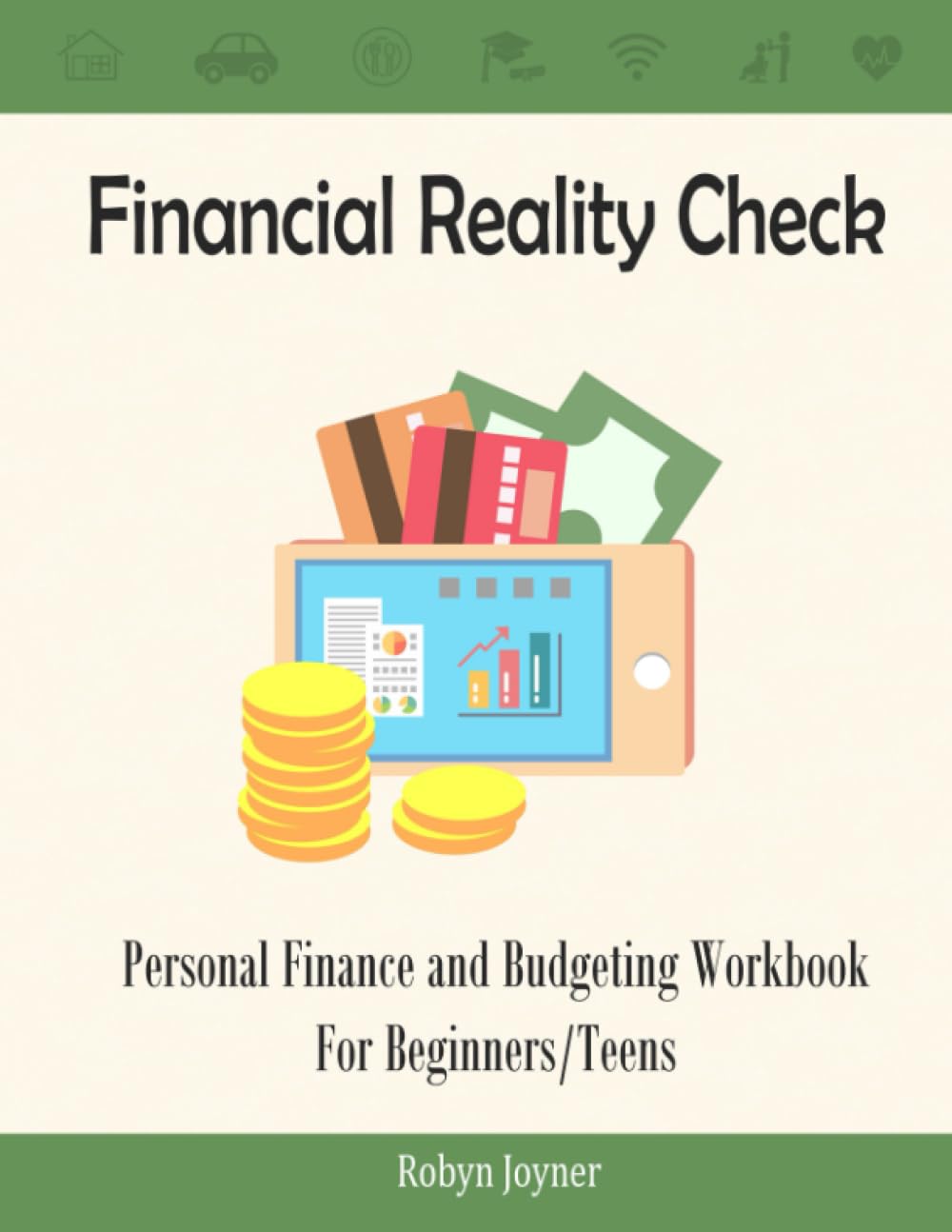 Financial Reality Check: Personal Finance and Budgeting Workbook for Beginners/Teens - 4194