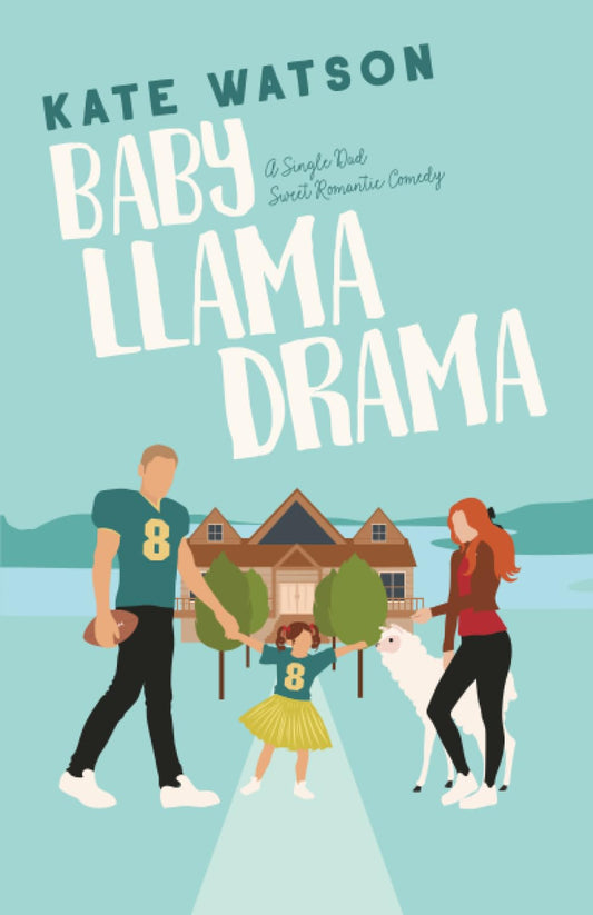 Baby Llama Drama: A Single Dad Sweet Romantic Comedy (Sweet as Sugar Maple) - 4471
